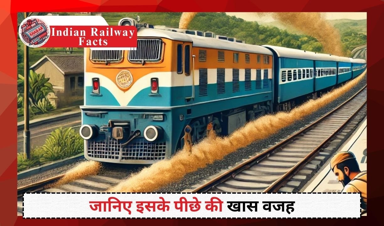 Indian Railway Facts: Why is sand dropped on the wheels of trains?